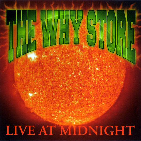 The Why Store : Live At Midnight (2xHDCD, Album)