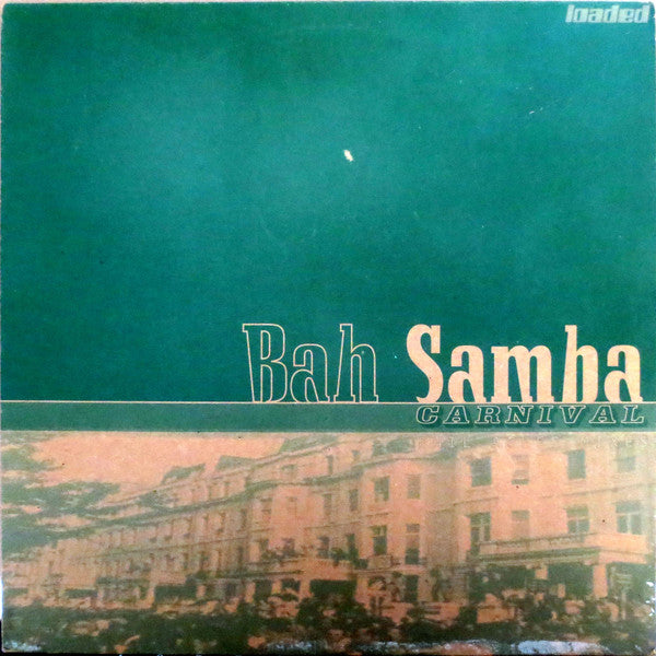 Bah Samba : Carnival (12")