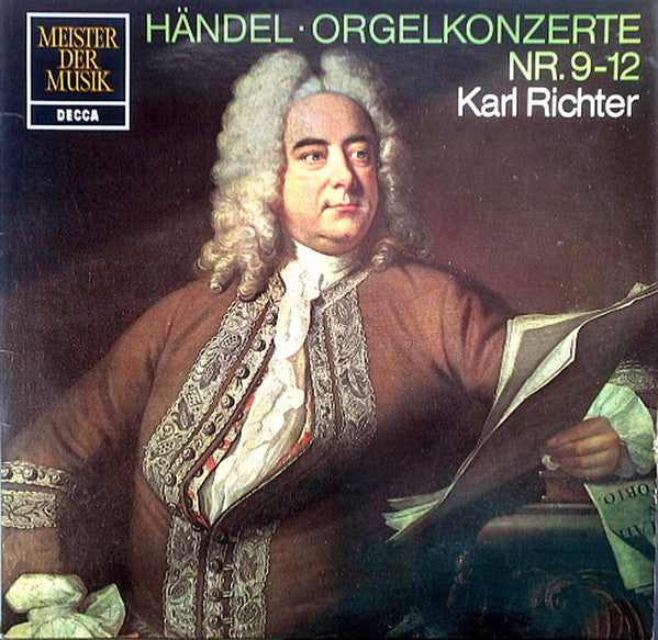 Georg Friedrich Händel, Karl Richter : Orgelkonzerte Nr. 9-12 (LP, Album)