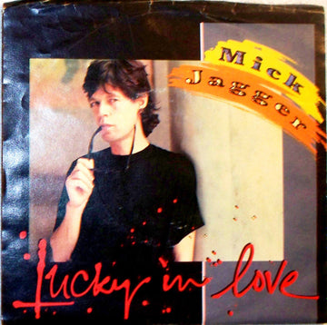 Mick Jagger : Lucky In Love (7", Single, Promo, Styrene)