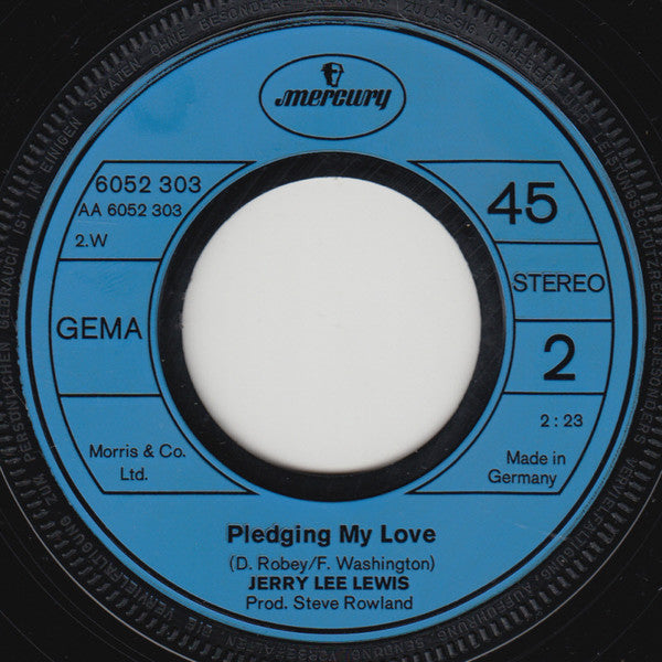 Jerry Lee Lewis : Drinking Wine Spo-Dee-O'Dee / Pledging My Love (7", Single)