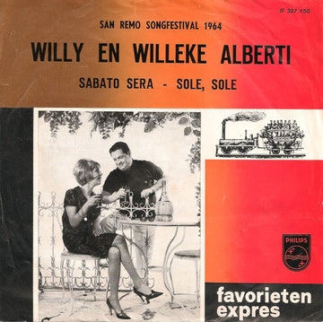 Willy & Willeke Alberti : Sabato Sera / Sole, Sole (7", Mono)