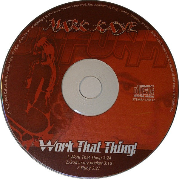 Mark Kaye : Work That Thing! (CD, Single)