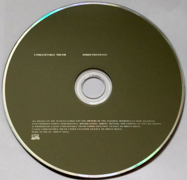 Unbelievable Truth : Sorrythankyou (CD, Album)