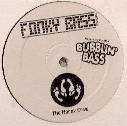 The Horny Crew : Kick Down! (12")