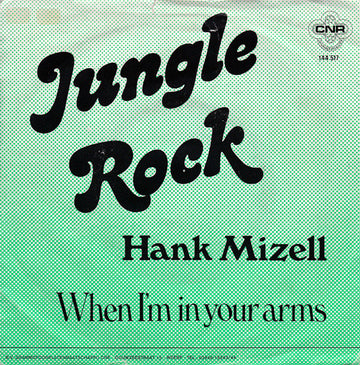 Hank Mizell : Jungle Rock (7", Single, RE)