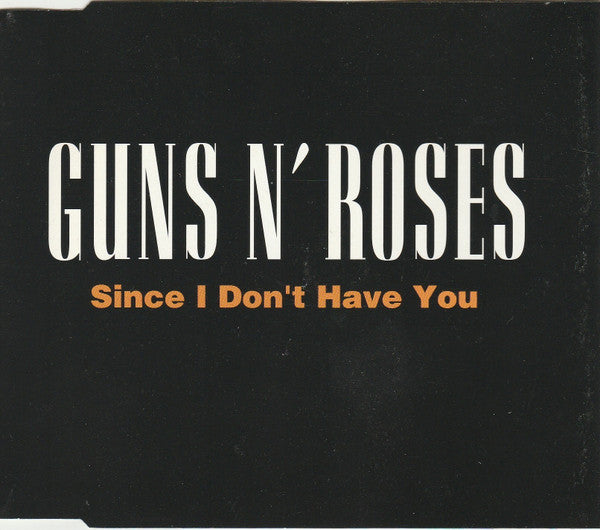 Guns N' Roses : Since I Don't Have You (CD, Maxi)
