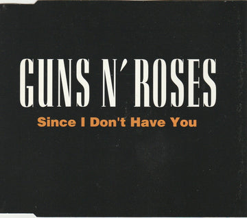 Guns N' Roses : Since I Don't Have You (CD, Maxi)
