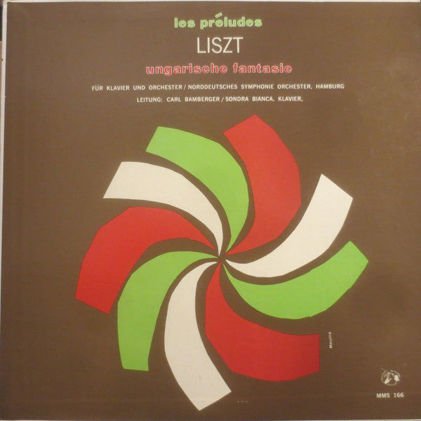 Franz Liszt - Das Norddeutsche Symphonieorchester ∙ Leitung: Carl Bamberger ∙ Klavier: Sondra Bianca : Les Préludes / Ungarische Fantasie (10", Mono)