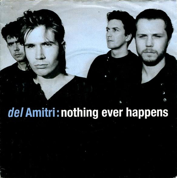 Del Amitri : Nothing Ever Happens (7", Single)