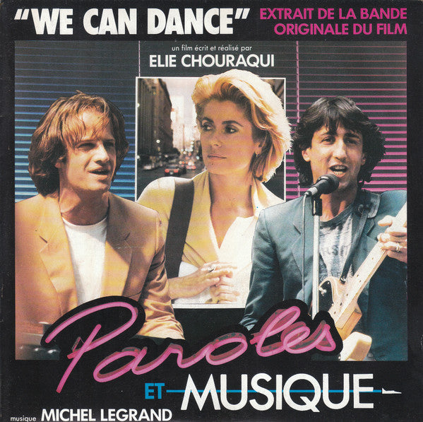 Michel Legrand : We Can Dance - Extraits De La Bande Originale Du Film "Paroles Et Musique" (7", Single)