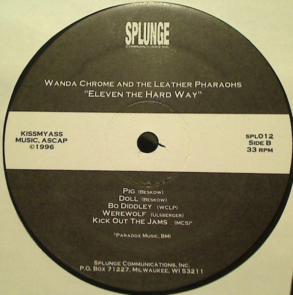 Wanda Chrome And The Leather Pharaohs : Eleven The Hard Way (LP, Album)