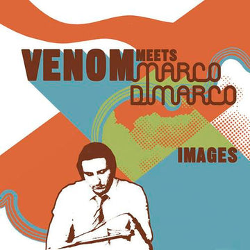 DJ Venom (2) Meets Marco Di Marco : Images (CD, Album)