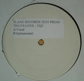 TQC : That's Love (12", TP, W/Lbl, sti)