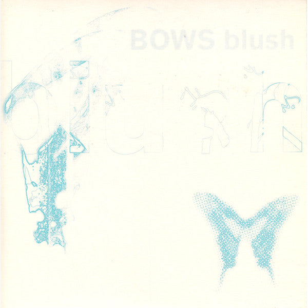 Bows : Blush (7", Single)