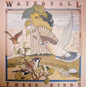 Waterfall (3) : Three Birds (LP, Album)