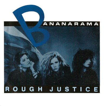 Bananarama : Rough Justice (7", Single)