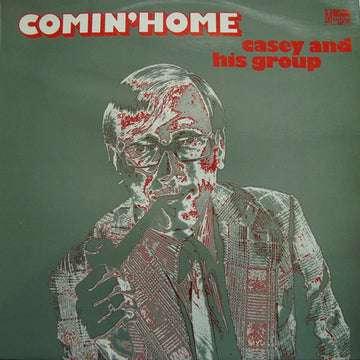 Casey And His Group* : Comin' Home (LP, Album, RE)