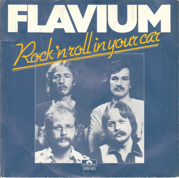 Flavium : Rock 'n Roll In Your Car (7", Single)