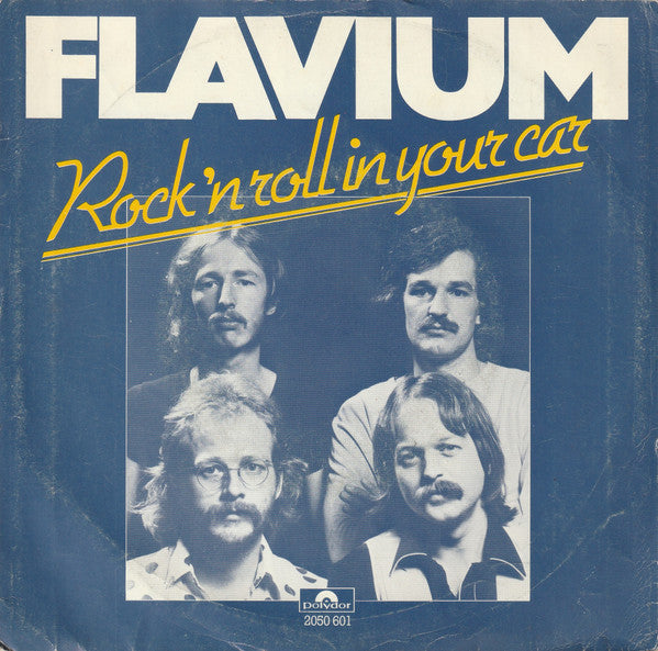 Flavium : Rock 'n Roll In Your Car (7", Single)