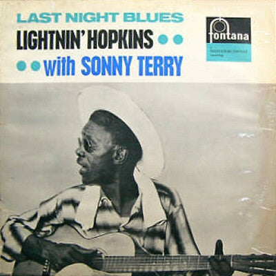 Lightnin' Hopkins & Sonny Terry : Last Night Blues (LP, Mono)