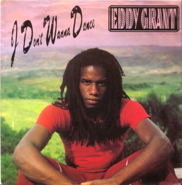 Eddy Grant : I Don't Wanna Dance (7", Single)