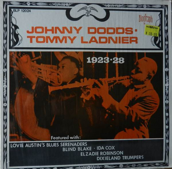 Johnny Dodds • Tommy Ladnier Featured With Lovie Austin's Blues Serenaders, Blind Blake, Ida Cox, Elzadie Robinson, Dixie-Land Thumpers : 1923•28 (LP, Comp)