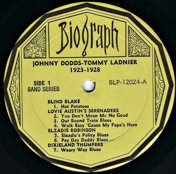 Johnny Dodds • Tommy Ladnier Featured With Lovie Austin's Blues Serenaders, Blind Blake, Ida Cox, Elzadie Robinson, Dixie-Land Thumpers : 1923•28 (LP, Comp)