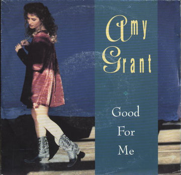 Amy Grant : Good For Me (7", Single)