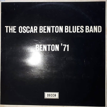 Oscar Benton Blues Band : Benton '71 (LP, Album)