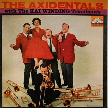 The Axidentals With The Kai Winding Trombones : The Axidentals With The Kai Winding Trombones (LP, Album, Mono)