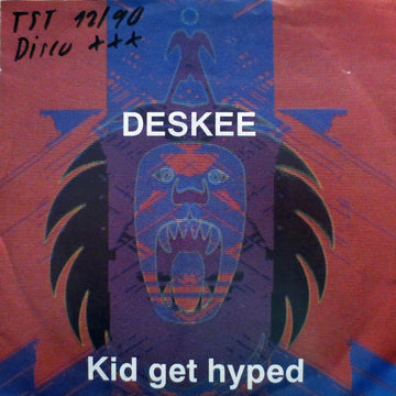 Deskee : Kid Get Hyped (7", Single)