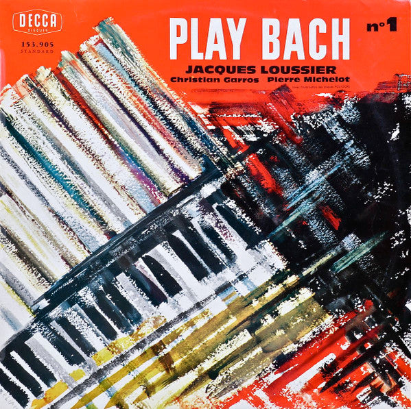 Jacques Loussier, Christian Garros, Pierre Michelot : Play-Bach N° 1 (LP, Mono)