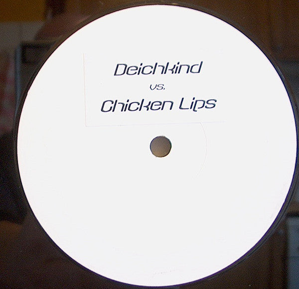 Chicken Lips vs. Deichkind : He Not In Limit (12", S/Sided, Unofficial)