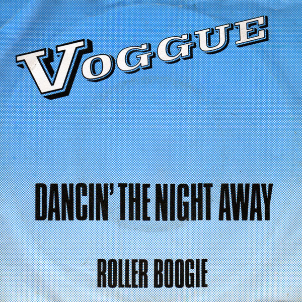 Voggue : Dancin' The Night Away (7", Single)