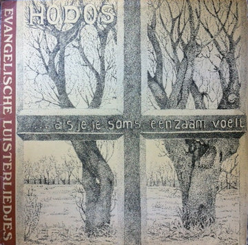 Hodos : Als Je Je Soms Eenzaam Voelt (LP, Album)