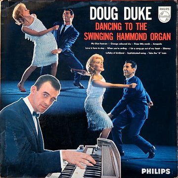 Doug Duke : Dancing To The Swinging Hammond Organ (LP, Album)