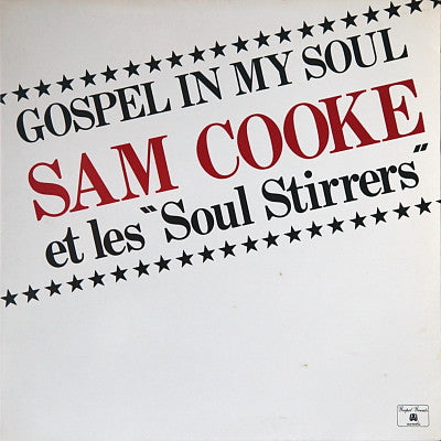 Sam Cooke Et The Soul Stirrers : Gospel In My Soul (LP, Comp, Gat)