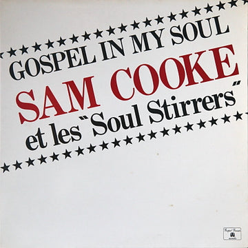 Sam Cooke Et The Soul Stirrers : Gospel In My Soul (LP, Comp, Gat)