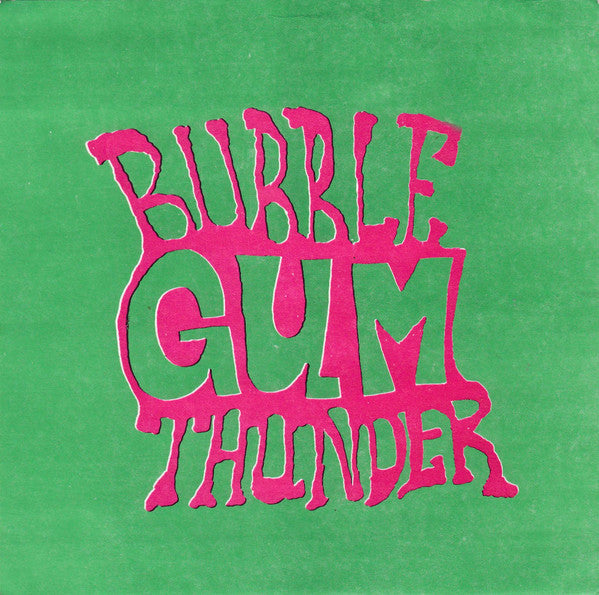 Bubble Gum Thunder : Respect (7", Ltd)