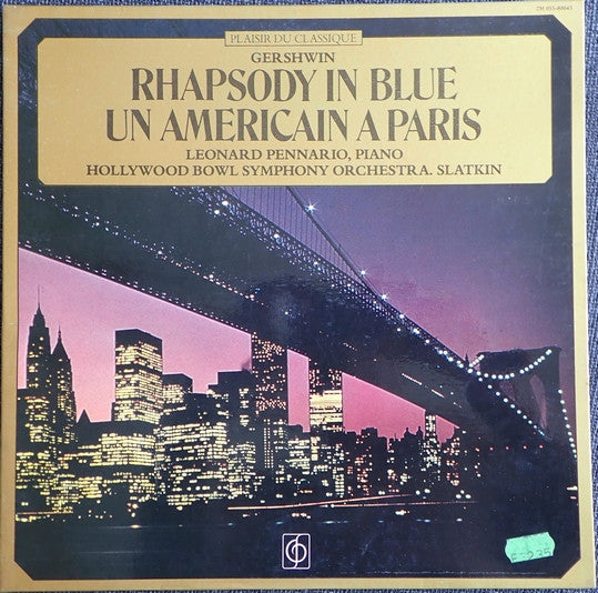 George Gershwin, The Hollywood Bowl Symphony Orchestra, Felix Slatkin, Leonard Pennario : Rhapsody In Blue / Un Américain A Paris (LP)