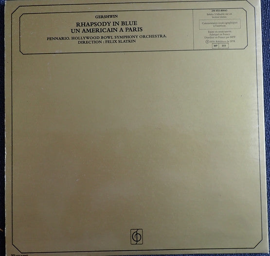 George Gershwin, The Hollywood Bowl Symphony Orchestra, Felix Slatkin, Leonard Pennario : Rhapsody In Blue / Un Américain A Paris (LP)