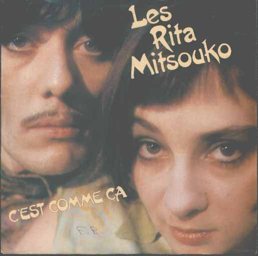 Les Rita Mitsouko : C'est Comme Ça (7", Single)