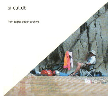 Si-{cut}.db : From Tears: Beach Archive (CD, Album, Enh)