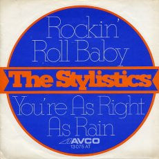 The Stylistics : Rockin' Roll Baby (7")