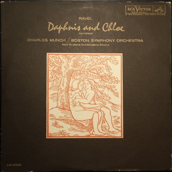 Maurice Ravel — Charles Munch / Boston Symphony Orchestra - New England Conservatory Chorus : Daphnis And Chloe (Complete) (LP, Mono)