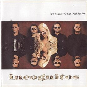 Proudly & The Presents : Incognitos (CD, Album)