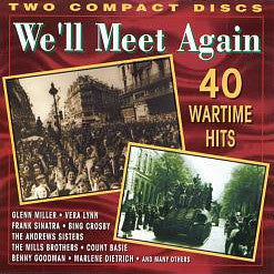 Various : We'll Meet Again - 40 Wartime Hits (2xCD, Comp)