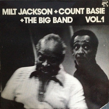 Milt Jackson + Count Basie + The Big Band* : Vol. 1 (LP, Album)