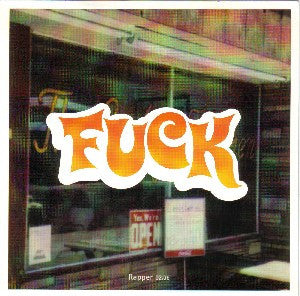 Fuck / Moxie : Fuck / Moxie (7", Single, Whi)